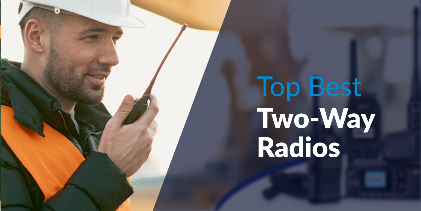 Top Best Two-Way Radios